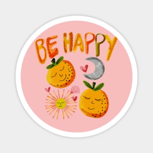 Be happy Magnet